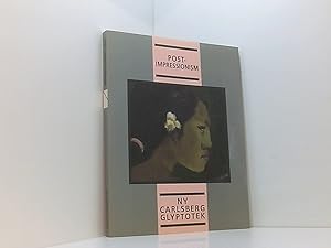 Bild des Verkufers fr Post-Impressionism: NY Carlsberg Glyptotek. (Catalogue) zum Verkauf von Book Broker