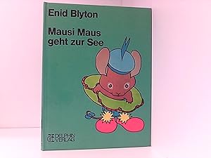 Seller image for Mausi Maus geht zur See for sale by Book Broker