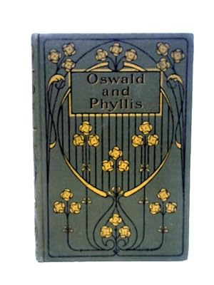 Seller image for Oswald and Phyllis: A Story for Girls for sale by World of Rare Books