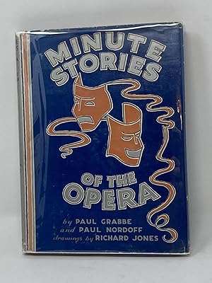 Seller image for MINUTE STORIES OF THE OPERA; Drawings by Richard Jones for sale by Aardvark Rare Books, ABAA