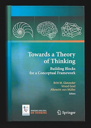 Bild des Verkufers fr Towards a Theory of Thinking: Building Blocks for a Conceptual Framework (On Thinking) zum Verkauf von killarneybooks