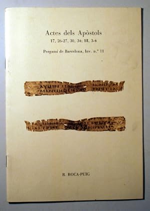 Seller image for ACTES DELS APSTOLS. Pergam de Barcelona. Inv. n 11 - Barcelona 1978 for sale by Llibres del Mirall