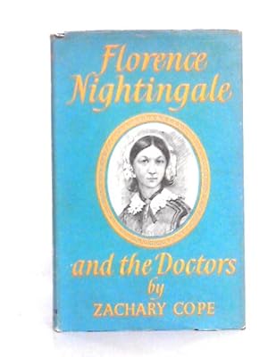 Immagine del venditore per Florence Nightingale and The Doctors venduto da World of Rare Books