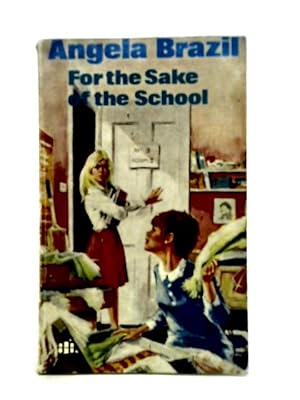 Imagen del vendedor de For the Sake of the School a la venta por World of Rare Books