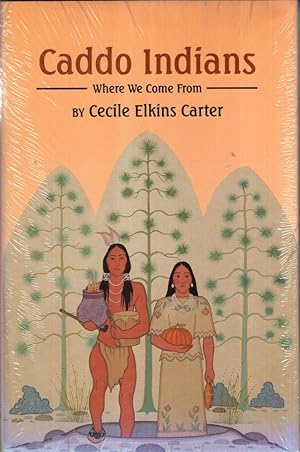 Immagine del venditore per Caddo Indians: Where We Come from venduto da High Street Books