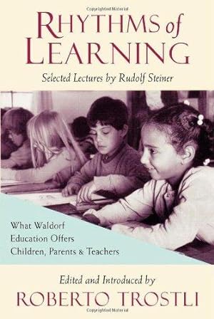 Seller image for Rhythms of Learning: What Waldorf Education Offers Children, Parents and Teachers: 04 (Vista) for sale by WeBuyBooks