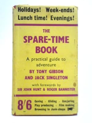 Seller image for The Spare-Time Book: A Practical Guide to Adventure for sale by World of Rare Books