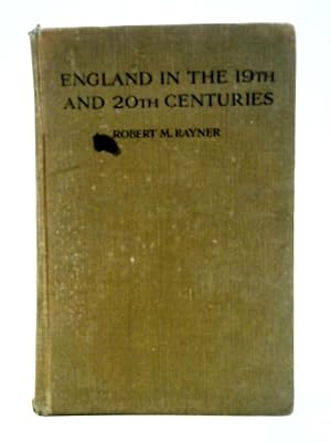Bild des Verkufers fr England In The 19Th And 20Th Centuries. zum Verkauf von World of Rare Books