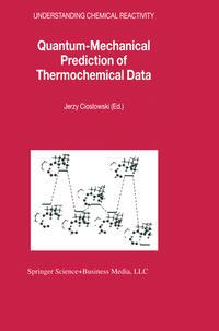 Imagen del vendedor de Quantum-Mechanical Prediction of Thermochemical Data a la venta por moluna