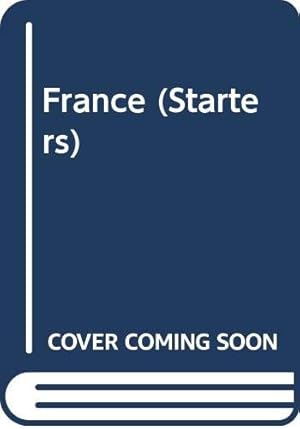 Seller image for France (Starters) for sale by WeBuyBooks