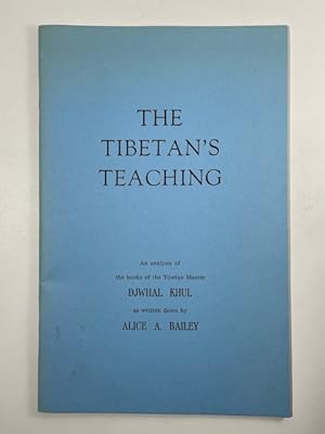 Bild des Verkufers fr The Tibetan's Teaching: An Analysis of the Books of the Tibetan Master Djwhal Khul zum Verkauf von BookEnds Bookstore & Curiosities