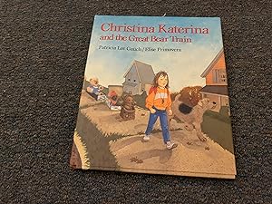 Seller image for Christina Katerina and the Great Bear Train for sale by Betty Mittendorf /Tiffany Power BKSLINEN