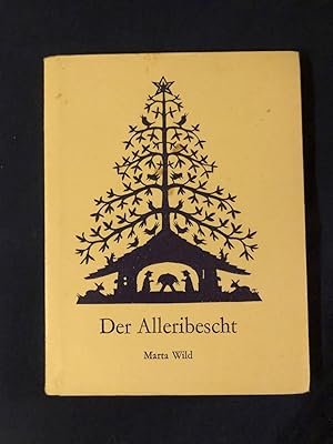 Bild des Verkufers fr Der Alleribescht. Nn brndtschi Wiehnachtsgschichte und neui Wiehnachtsvrse zum Ufsge. zum Verkauf von Libretto Antiquariat & mundart.ch