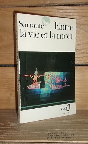 Seller image for ENTRE LA VIE ET LA MORT for sale by Planet'book