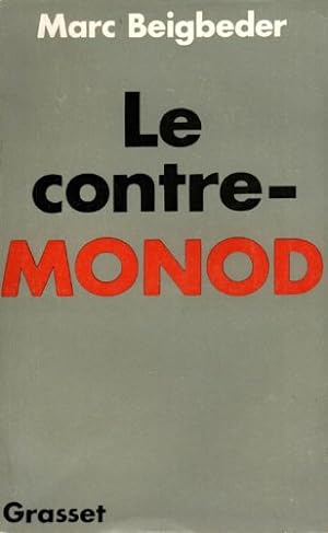 Seller image for Le contre-Monod for sale by Ammareal