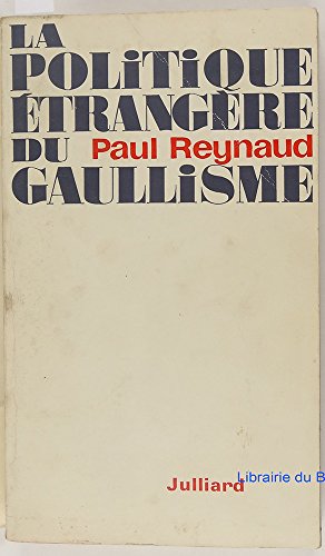 Seller image for La Politique trangre du Gaullisme. for sale by Ammareal