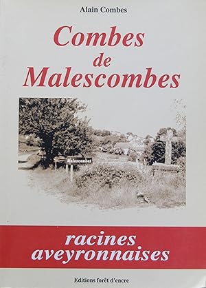 Image du vendeur pour Combes de Malescombes. Racines aveyronnaises mis en vente par Bouquinerie L'Ivre Livre