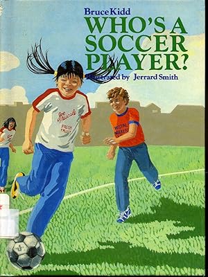 Seller image for Who's a Soccer Player for sale by Librairie Le Nord