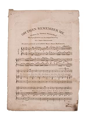 Seller image for Oh Then Remember Me. Written by Thomas Moore Esq'r. The Symphonies and Accompanied by Sir John Stevenson for sale by James Cummins Bookseller, ABAA