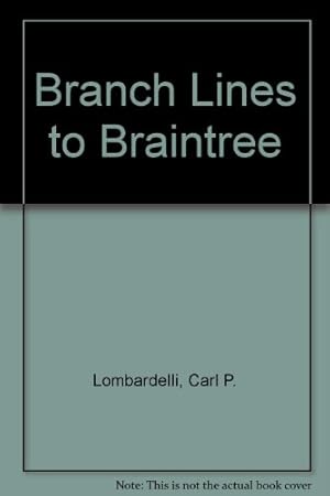 Bild des Verkufers fr Branch Lines to Braintree zum Verkauf von WeBuyBooks