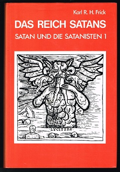 Das Reich Satans: Luzifer / Satan / Teufel und die Mond- und Liebesgöttinnen in ihren lichten und...
