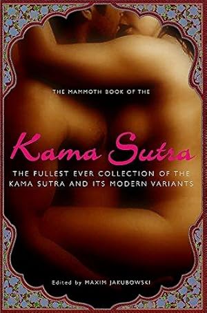 Seller image for The Mammoth Book of the Kama Sutra (Mammoth Book of) for sale by WeBuyBooks