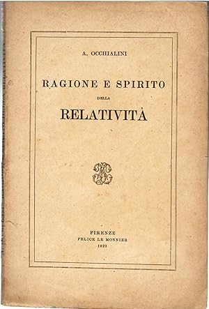 Bild des Verkufers fr Ragione e Spirito Della Relativit zum Verkauf von Il Salvalibro s.n.c. di Moscati Giovanni