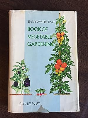 Bild des Verkufers fr The New York Times Book of Vegetable Gardening zum Verkauf von Four Daughters Books