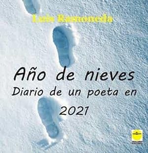 Seller image for Ao de nieves diario de un poeta en 2021 for sale by Imosver