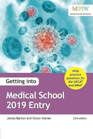 Imagen del vendedor de Getting into Medical School 2019 Entry a la venta por WeBuyBooks