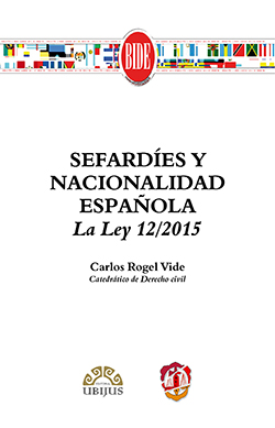 Immagine del venditore per Sefardes y Nacionalidad Espaola. Ley 12/2015 venduto da Imosver