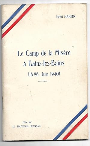 le CAMP de la MISÈRE à Bains-les-Bains