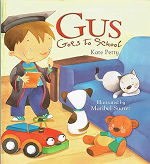 Seller image for Gus Goes to School for sale by WeBuyBooks