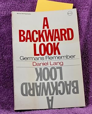 A Backward Look: Germans Remember