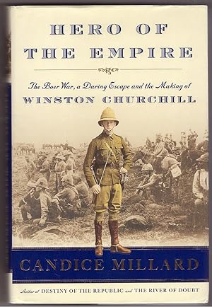 Bild des Verkufers fr Hero of the Empire The Boer War, a Daring Escape, and the Making of Winston Churchill zum Verkauf von Ainsworth Books ( IOBA)