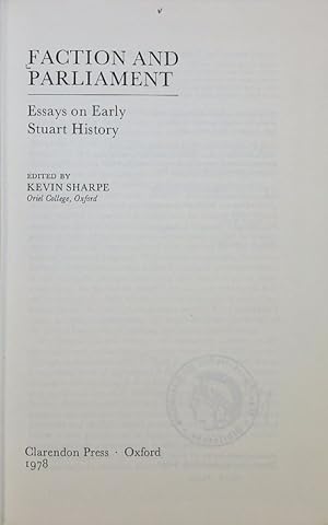 Bild des Verkufers fr Faction and parliament : essays on early Stuart history. zum Verkauf von Antiquariat Bookfarm