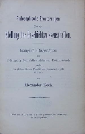 Bild des Verkufers fr Philosophische Errterungen ber die Stellung der Geschichtswissenschaften. zum Verkauf von Antiquariat Bookfarm