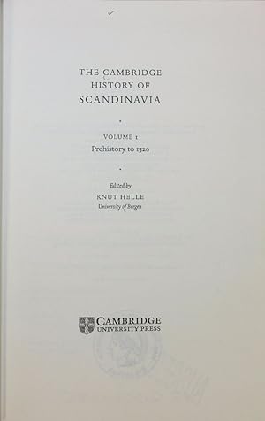 Seller image for Prehistory to 1520. The Cambridge history of Scandinavia ; Vol. 1. for sale by Antiquariat Bookfarm