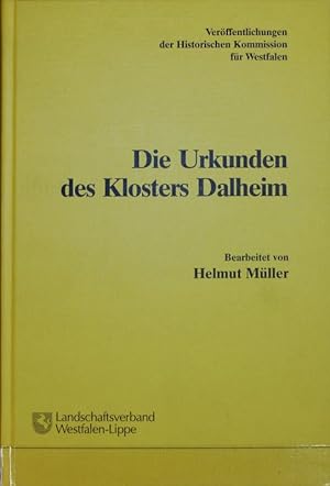 Seller image for Urkunden des Klosters Dalheim. Westflische Urkunden ; 7; Verffentlichungen der Historischen Kommission fr Westfalen ; 37,7. for sale by Antiquariat Bookfarm