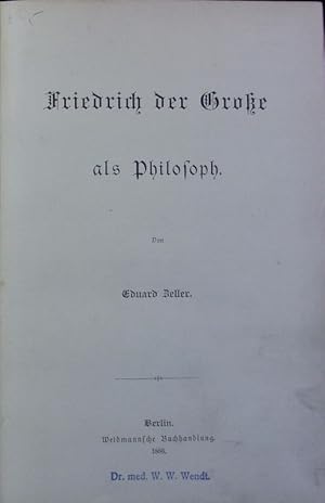 Bild des Verkufers fr Friedrich der Groe als Philosoph. zum Verkauf von Antiquariat Bookfarm