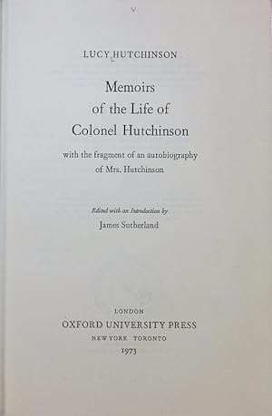 Imagen del vendedor de Memoirs of the life of Colonel Hutchinson : with the fragment of an autobiography of Mrs. Hutchinson. Oxford English memoirs and travels. a la venta por Antiquariat Bookfarm