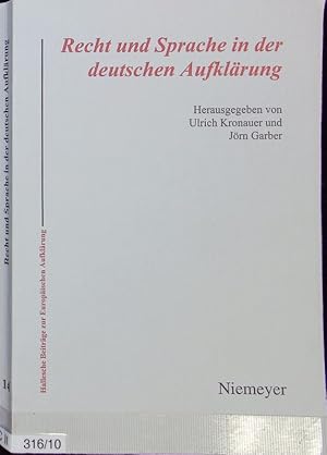 Bild des Verkufers fr Recht und Sprache in der deutschen Aufklrung. Hallesche Beitrge zur Europischen Aufklrung ; 14. zum Verkauf von Antiquariat Bookfarm