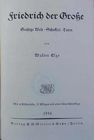 Seller image for Friedrich der Groe : geistige Welt, Schicksal, Taten. for sale by Antiquariat Bookfarm