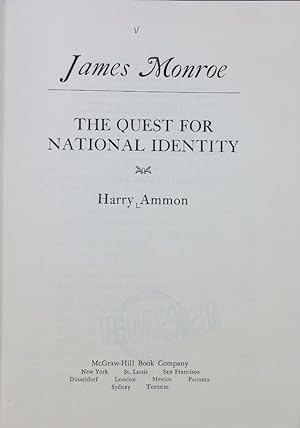 Seller image for James Monroe : the quest for national identity. for sale by Antiquariat Bookfarm