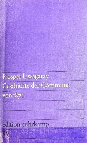 Seller image for Geschichte der Commune von 1871. Edition Suhrkamp ; 577. for sale by Antiquariat Bookfarm