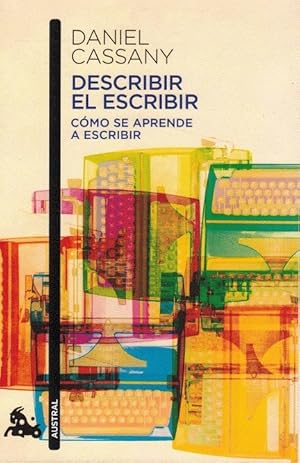 Image du vendeur pour Describir el escribir. Cmo se aprende a escribir. Traduccin de Pepa Comas. mis en vente par La Librera, Iberoamerikan. Buchhandlung