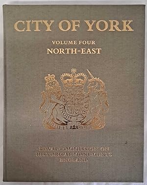 Image du vendeur pour An Inventory of the Historical Monuments in the City of York; Volume IV Outside the City Walls East of the Ouse mis en vente par Bailgate Books Ltd