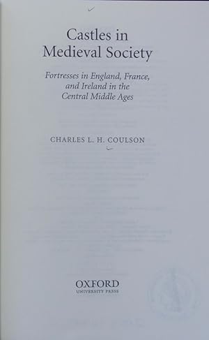 Immagine del venditore per Castles in medieval society : fortresses in England, France, and Ireland in the central Middle Ages. venduto da Antiquariat Bookfarm