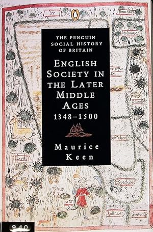 Bild des Verkufers fr English society in the later middle ages : 1348 - 1500. The Penguin social history of Britain. zum Verkauf von Antiquariat Bookfarm