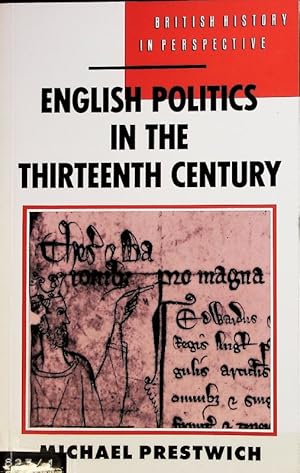Bild des Verkufers fr English politics in the thirteenth century. British history in perspective. zum Verkauf von Antiquariat Bookfarm